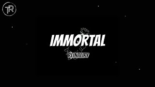 Video thumbnail of "Reinaeiry - Immortal (Lyrics)"
