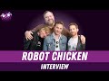 Robot Chicken Cast Interview | Seth Green, Breckin Meyer, Tom Root & Tom Sheppard