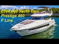 £594,000 Yacht Tour : Prestige 460 F Line