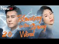 【ENG SUB】EP 20丨Blowing in the Strong Wind丨Ji Feng Qi丨疾风起丨Actor：Jin Dong