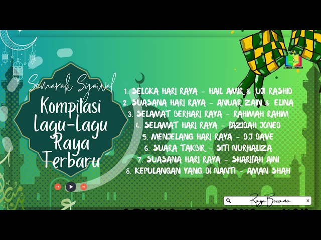 KOMPILASI LAGU RAYA TERBAIK : SEMARAK SYAWAL class=