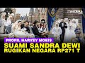 Sosok harvey moeis suami sandra dewi pengusaha kaya bikin negara rugi rp271 triliun