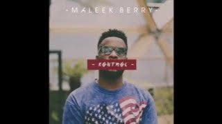 Maleek Berry - Kontrol