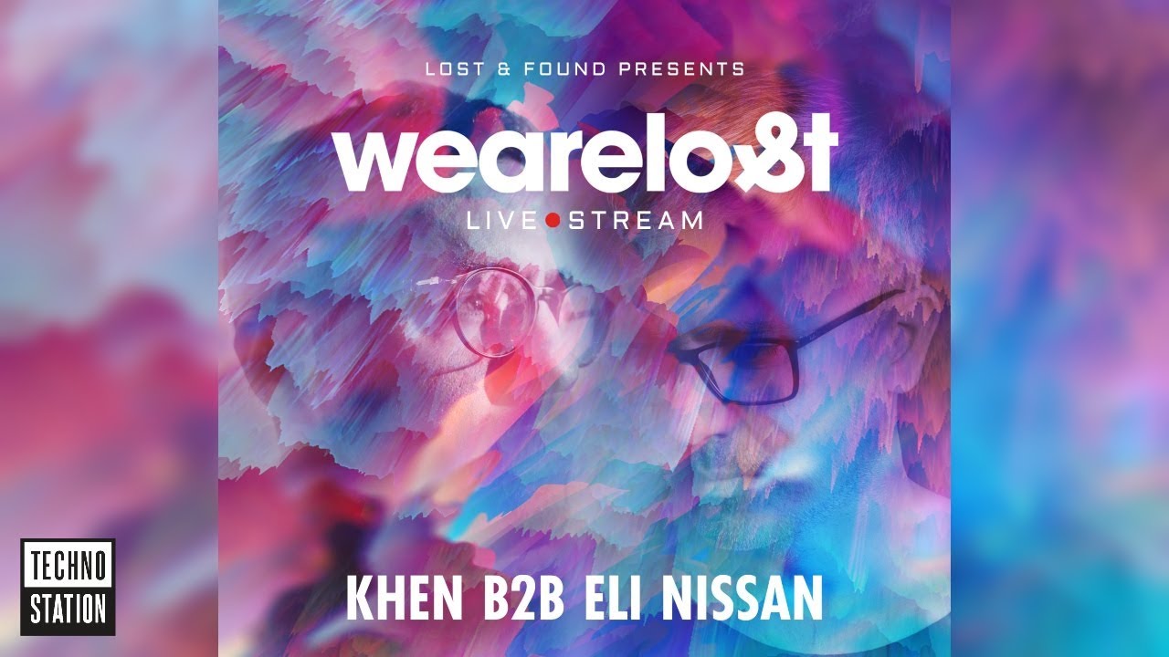 Eli Nissan B2B Khen Live @ We Are Lost Festival 2020 - WAL01.2