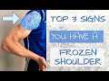 Top 3 Signs You Have A Frozen Shoulder. 3 Self-Tests You Can Do (Adhesive Capsulitis)