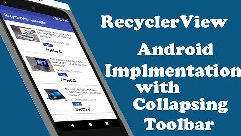 Collapsing Tooblar with RecyclerView android Implementation | Android