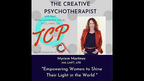 72. Myriam Martinez| Empowering Women to Shine The...