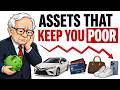 10 Worst Assets That Keep You Poor (Avoid These!)
