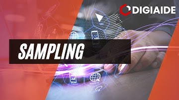 What is Sampling? Types of Sampling, Benefits, Probability and Non probability sampling explained