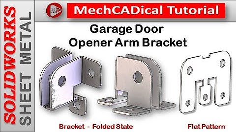 Garage Door Opener Arm Bracket In SolidWorks Sheet Metal