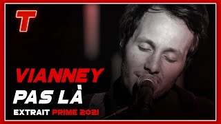 Video thumbnail of "Vianney "Pas Là" (extrait) (2021)"