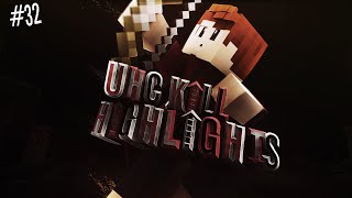 UHC Kill Highlights: E32 - Can't You See