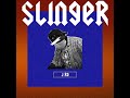 Slinger prod by chasethemoney