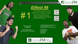 Elifoot 98 #1: Chicotadas psicológicas - GameFM Play screenshot 5