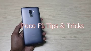 Poco F1 Tips,Tricks, Hidden features