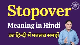 Stopover meaning in Hindi | Stopover ka matlab kya hota hai | English vocabulary words