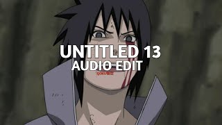 Unled 13 - Sasuke Cover Edit Audio