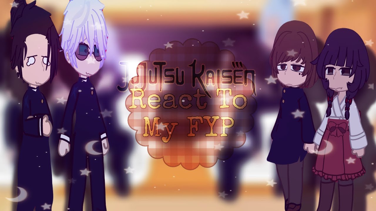 Jujutsu Kaisen Reacts To My FYP||PART 2||‼️READ DESC‼️