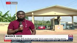 WASSCE 2020: Tweneboa Kodua SHS students protests ‘strict supervision’ - AM Show on JoyNews (4-8-20)