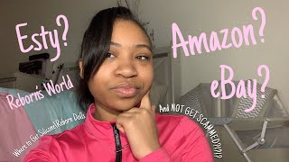 Where To Get Siliconereborn Dolls And Not Get Scammed???Reborns World