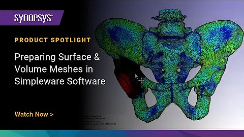 Preparing Surface & Volume Meshes in Simpleware Software