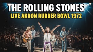 The Rolling Stones - Live Akron Rubber Bowl 11_07_1972