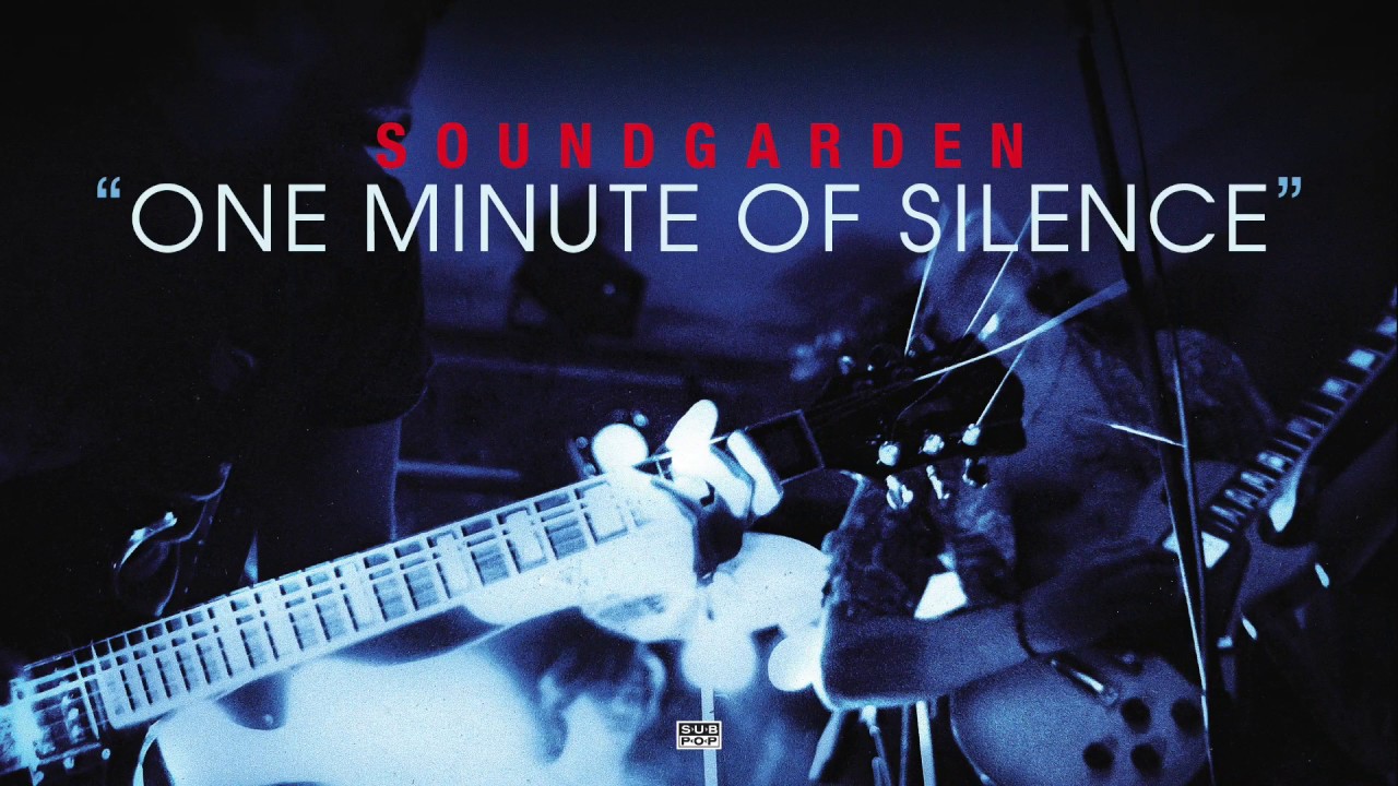 Soundgarden - One Minute of Silence - YouTube