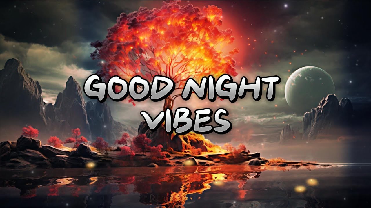 Good Nightwave Good night vibes🥰 best music😍 moon view - YouTube