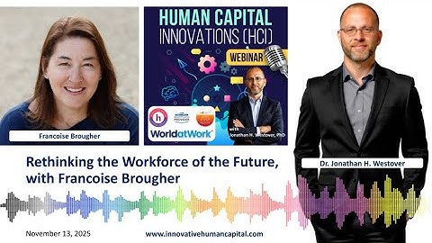 Rethinking the Workforce of the Future, with Francoise Brougher