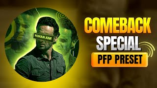 PFP PRESET ALIGHT MOTION 🔥 | COMEBACK SPECIAL PFP PRESET ❤️ | XML ✅✅ | ROHAN AM