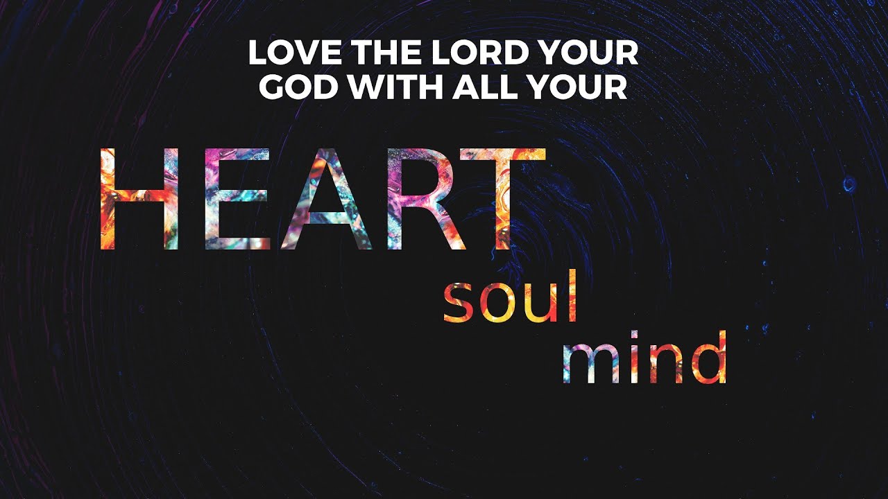 Love the Lord God with all your Heart #3 | Pastor Roger Mileham ...