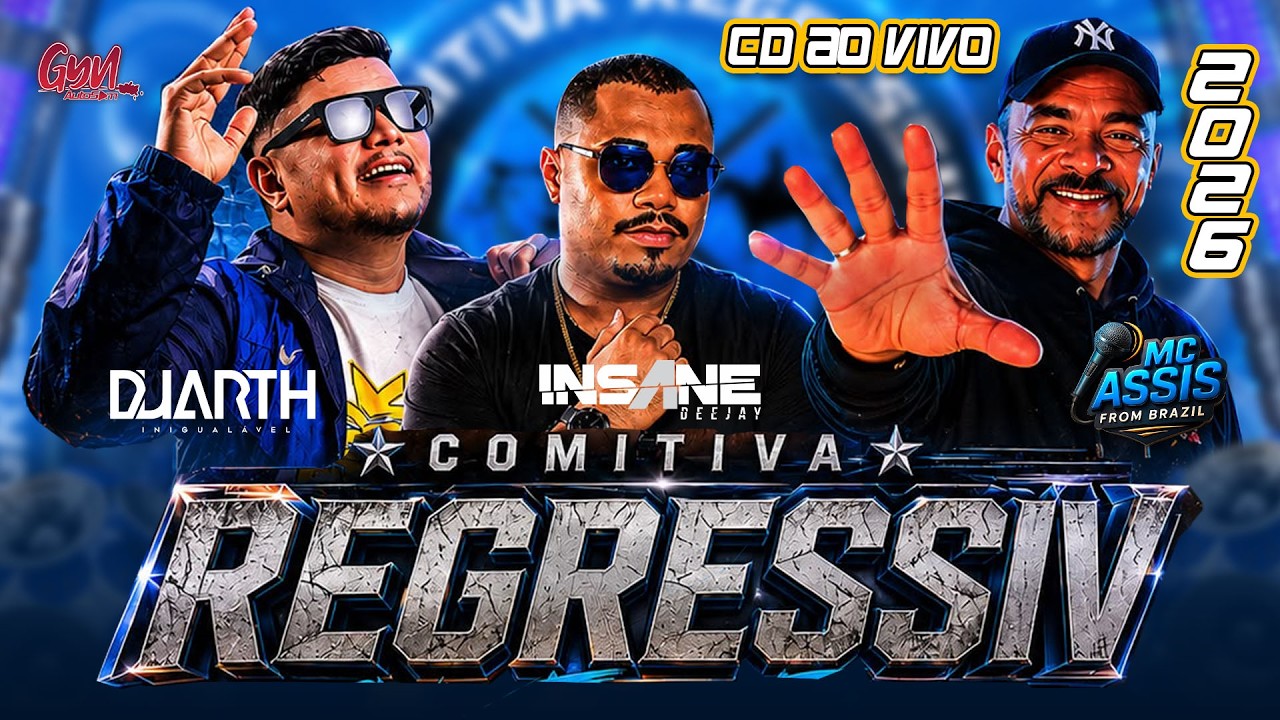 CD COMITIVA REGRESSIV 2026 AO VIVO DJ DUARTH INSANE DJ E MC ASSIS