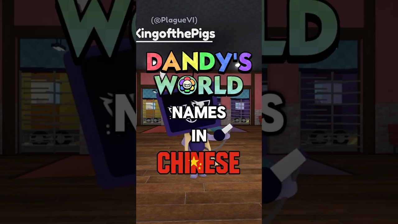 Dandy's World Names In Chinese 