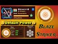 Blaze striker  default power dangerous gameplay  carrom pool rowdyy