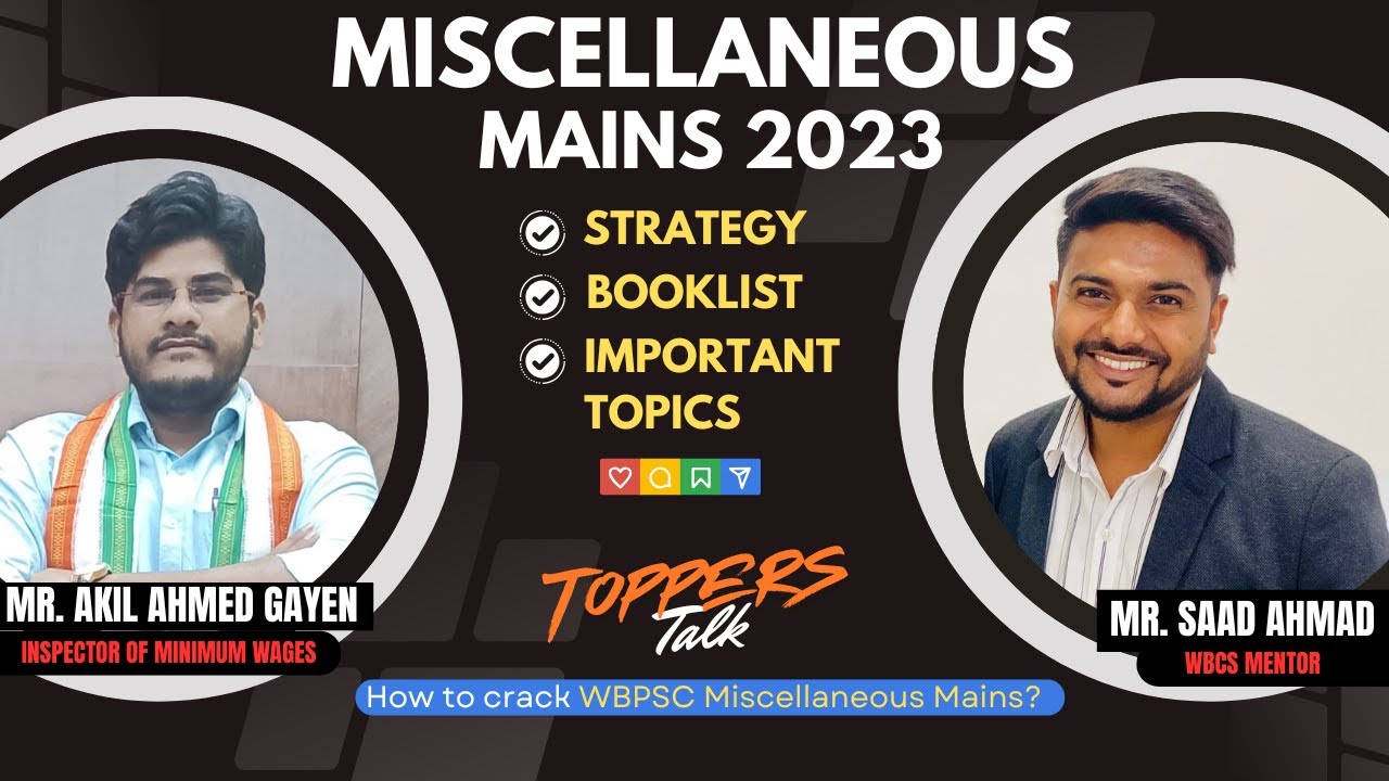 How to Crack Miscellaneous Mains 2023 | Strategy by 2018 Topper Mr. Akil Ahmad Gayen| WBPSC Strategy
