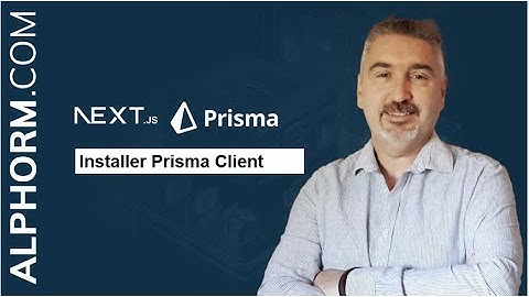 🔧 Comment Installer Prisma Client 🚀