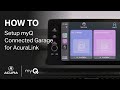 How to use myq connected garage for acuralink