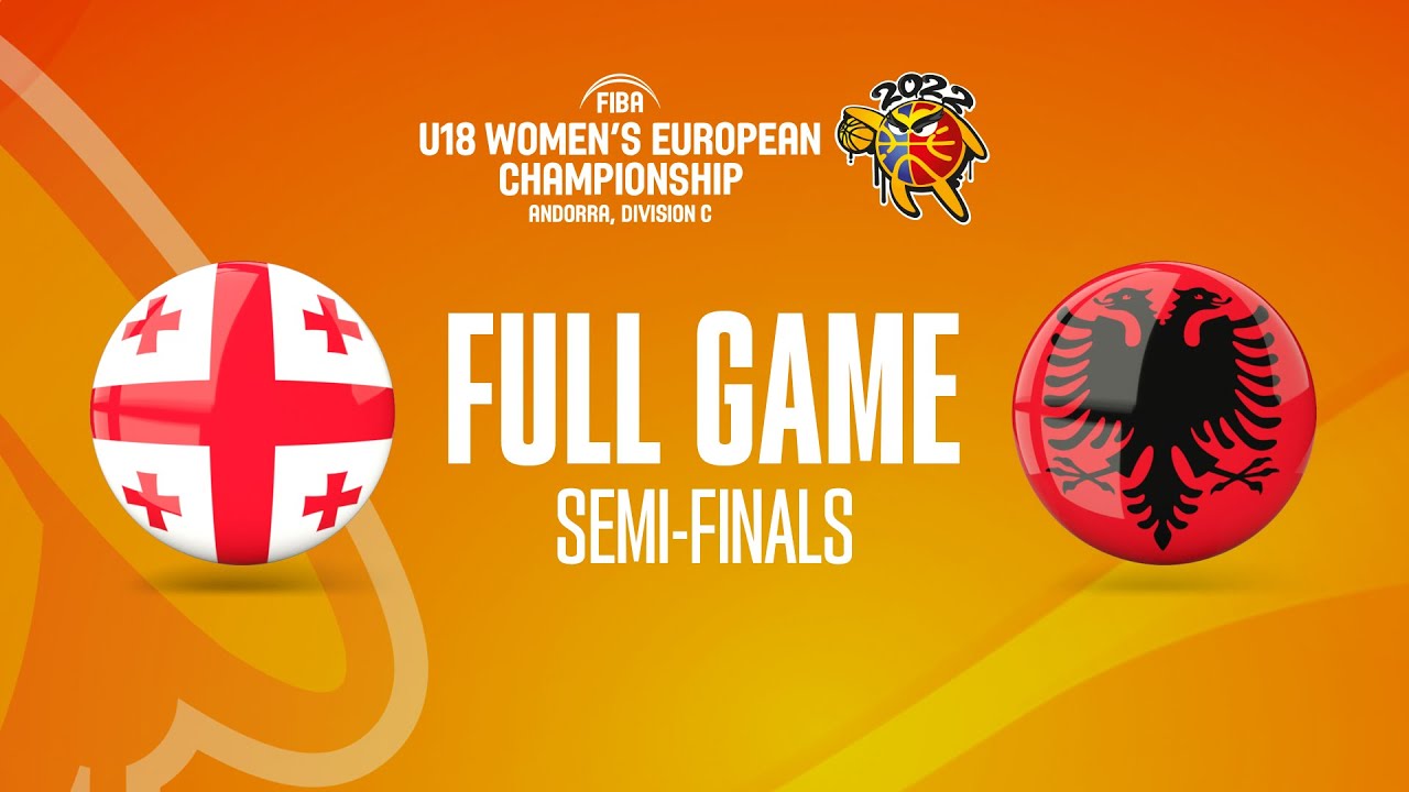 Georgia v Albania |  Full Basketball Game | FIBA U18 Women's European Championship 2022