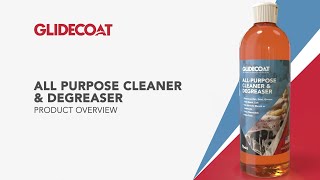 Glidecoat All Purpose Cleaner and Degreaser Overview