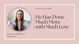 Come Follow Me 2026 October 5-11 Part 2 | Isaiah
