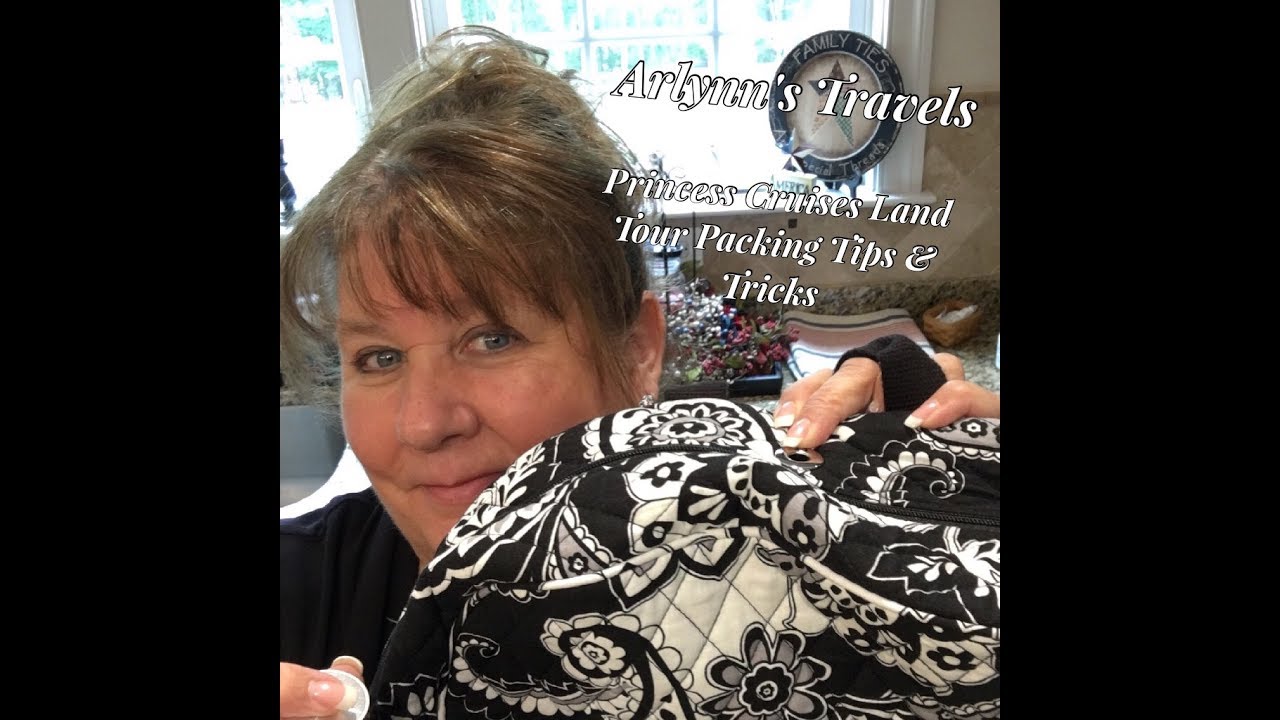 Princess Cruises Land Tour Packing Tips & Tricks & More - YouTube