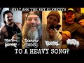 Key elements to a heavy metal song ft max cavalera full of hell sanguisugabogg  more