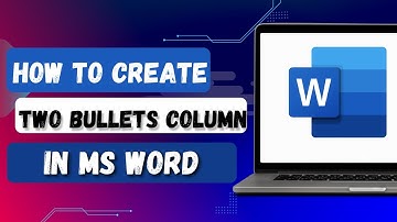 How to Create Two Bullets Column in Ms Word