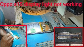oppo a15 display light problem  a15 no display light only graphics problem solution 100% working