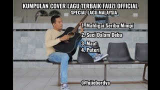 Kumpulan cover lagu terbaik fauzi official || special lagu malaysia