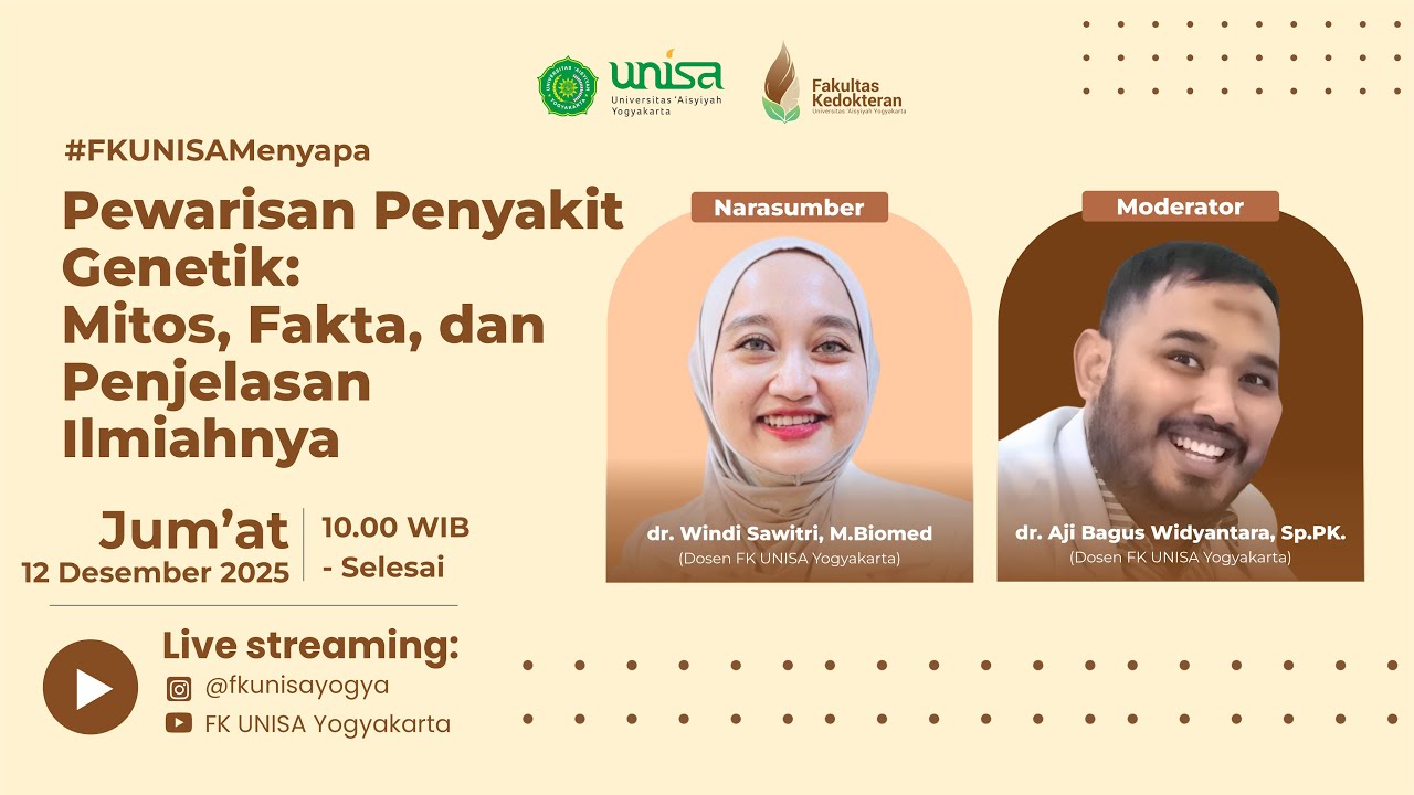 Pewarisan Penyakit Genetik : Mitos, Fakta, dan Penjelasan Ilmiah - dr. Windi Sawitri, M.Biomed