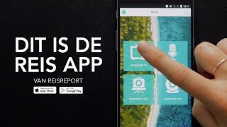 De beste gratis reis app van 2019 - REiSREPORT REiS APP screenshot 2