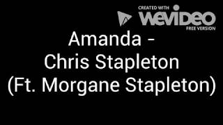 Video thumbnail of "Amanda - Chris Stapleton (Ft. Morgane Stapleton) Lyrics"