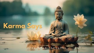 Karma Says || Karma whatsapp status || Best motivational quotes in english