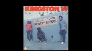 The Wailing Souls - Kingston 14 Full Album